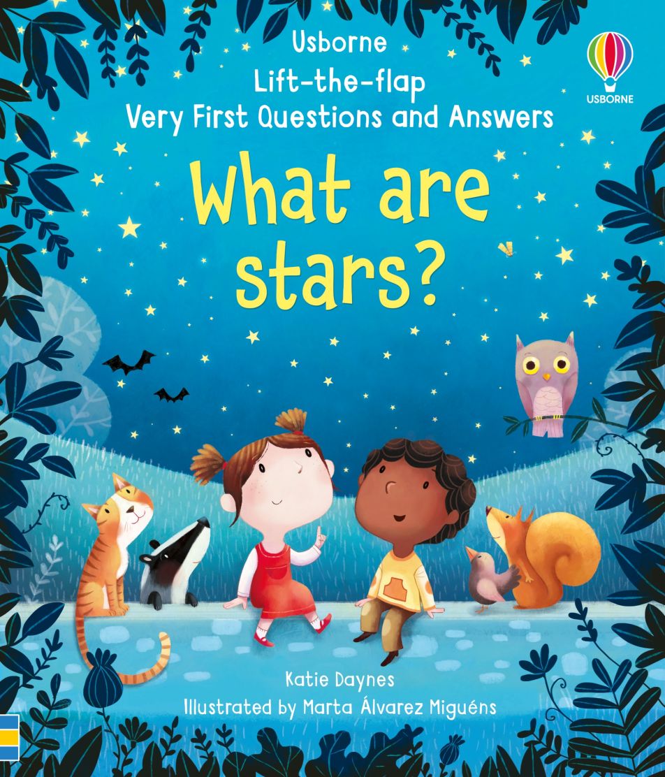 Usborne - Lift the Flap Very First Questions and Answers What are stars?