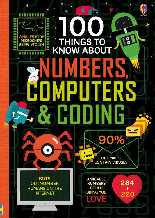 Usborne - 100 Things to Know About Numbers, Computers & Coding