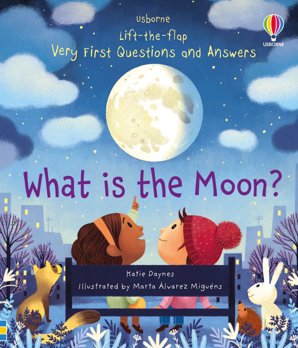Usborne - Lift the Flap Very First Questions&Answers What Is The Moon?